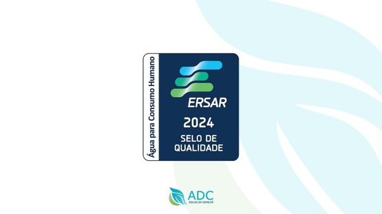 ADC RECEBE O SELO DE ÁGUA DE QUALIDADE EXEMPLAR PARA CONSUMO HUMANO